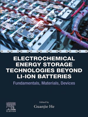 cover image of Electrochemical Energy Storage Technologies Beyond Li-ion Batteries